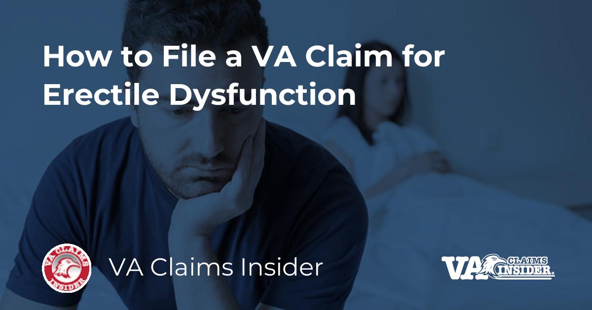 How To File A VA Claim For Erectile Dysfunction