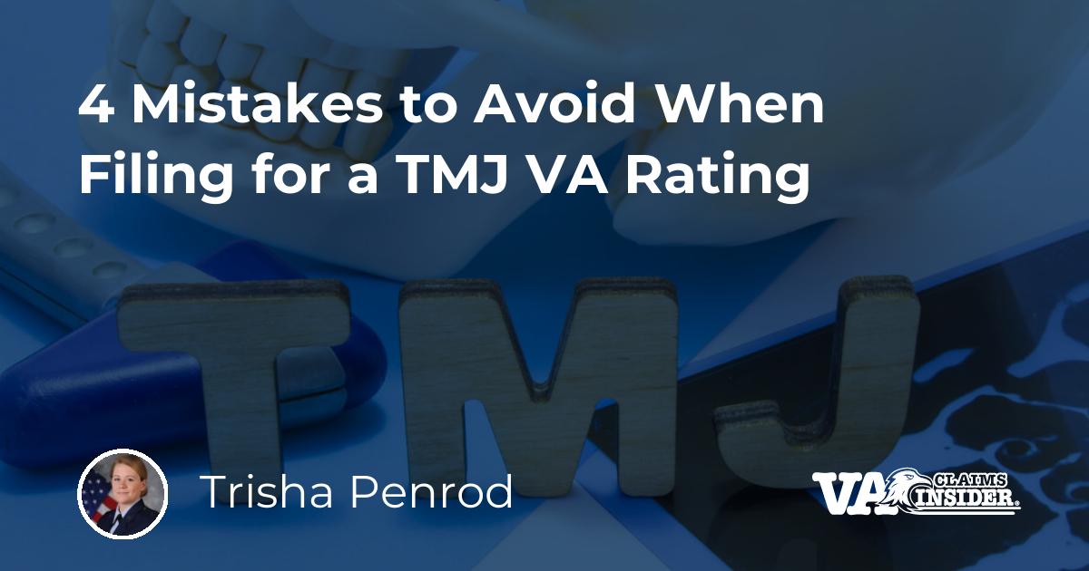 Mistakes To Avoid When Filing For A Tmj Va Rating