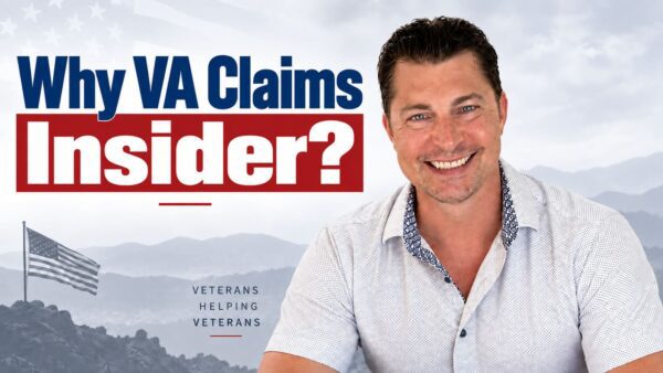 WHY VA CLAIMS INSIDER