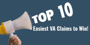 Top 10 Easiest VA Claims to Win