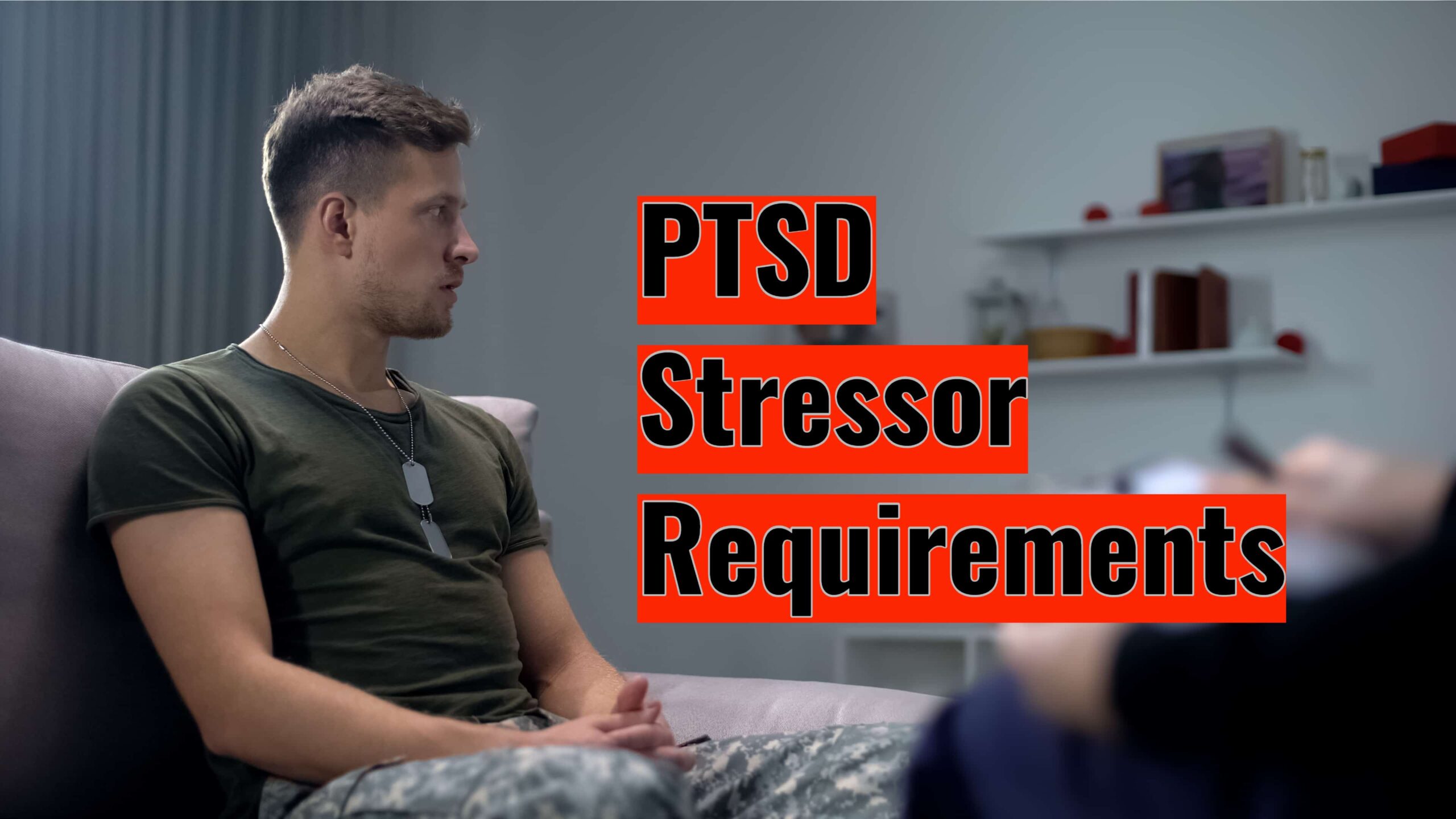 Ptsd Stressor Requirements The Definitive Guide Va Claims Insider