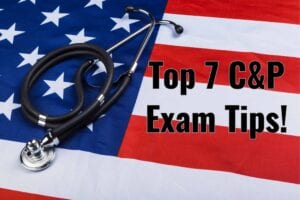 VA C&P Exam Tips