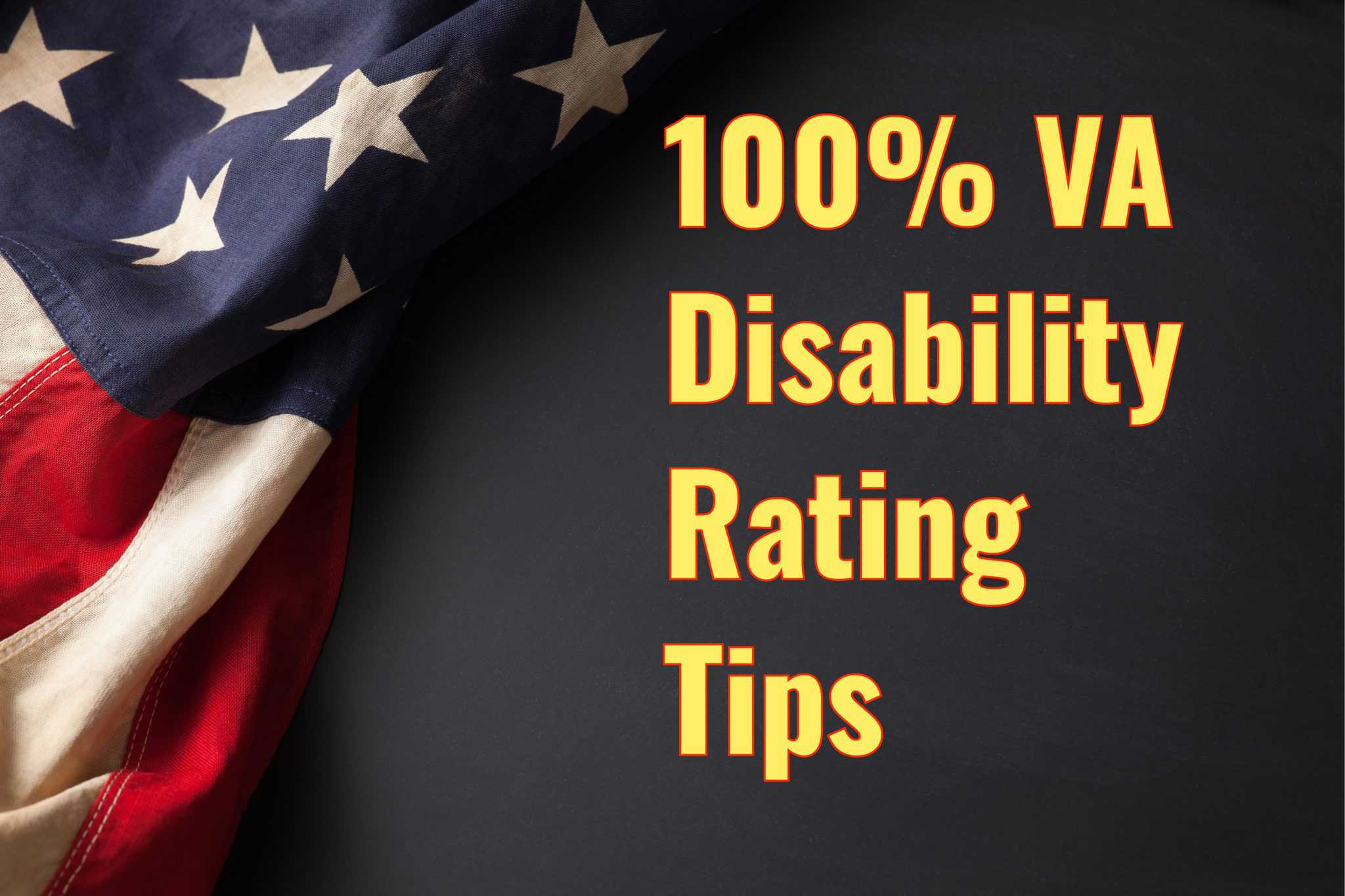 What is the Best Way to Get 100 VA Disability?Here’s 7 Paths to a 100% ...