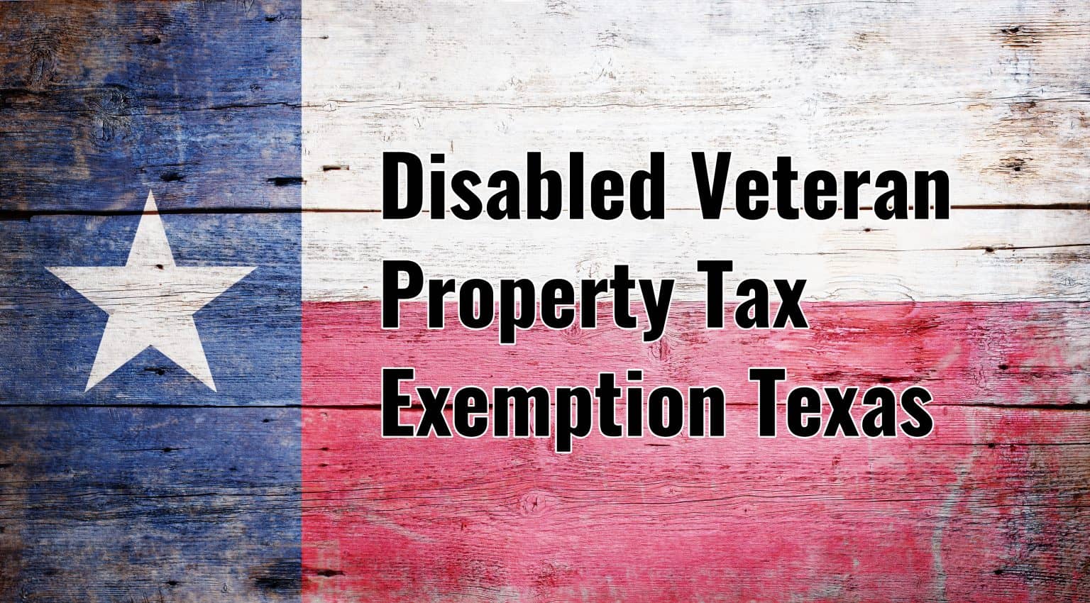 Texas Disabled Veteran Benefits Explained - The Insider's Guide