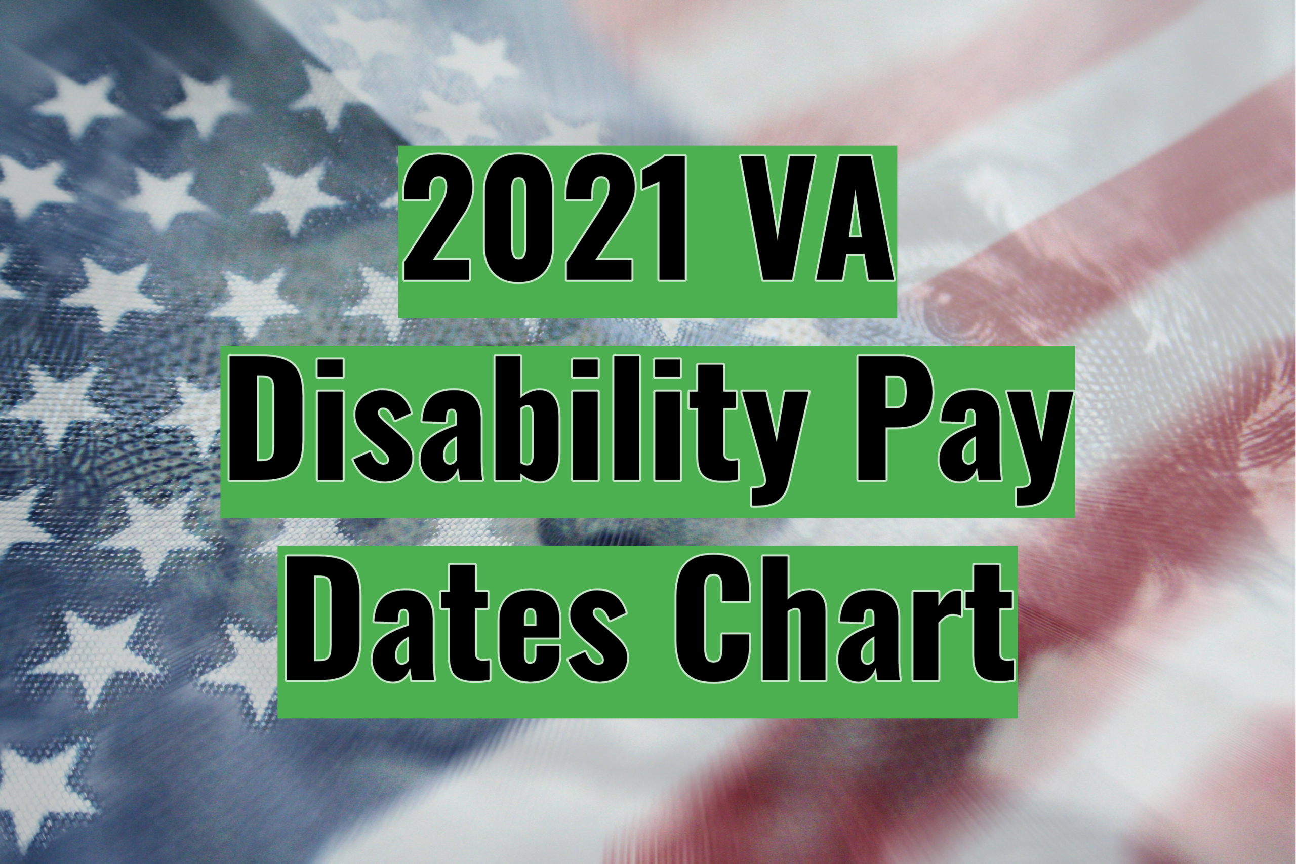 VA Disability Pay Dates 2021