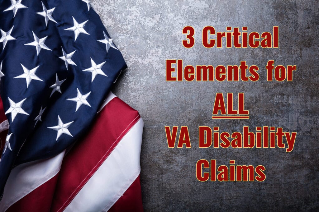 3 Critical Elements for All VA Disability Claims scaled 1