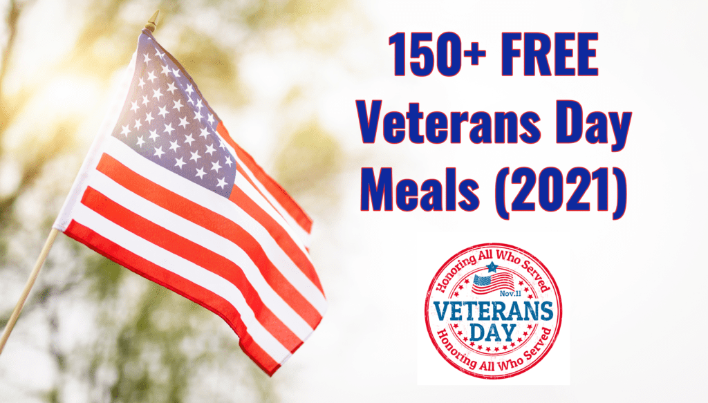 150+ Top Restaurants With Veterans Day Free Meals This Year The