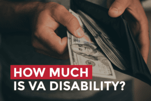 How Much Is VA Disability? Your 2021 Guide to VA Disability Compensation