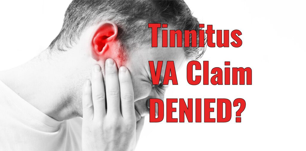 How is a VA Claim for Tinnitus Denied? Here are the 7 Most Common ...