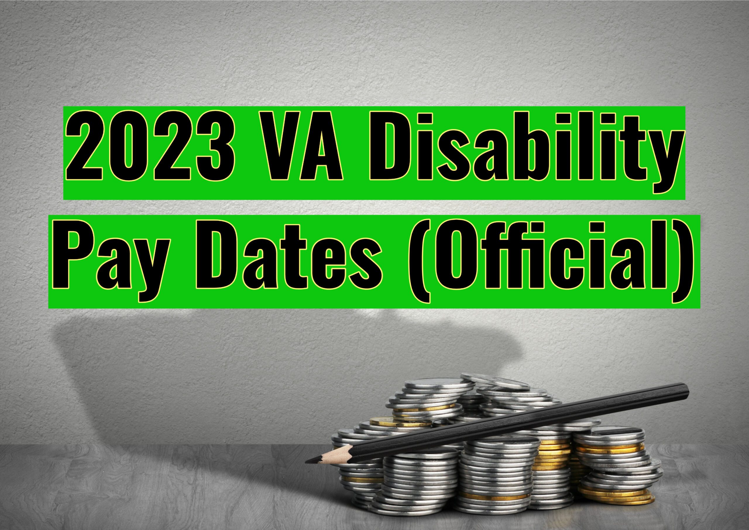 Va Disability Early Pay Dates 2024 Claire Joann