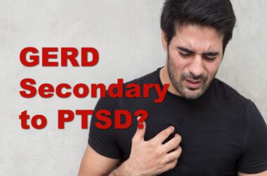 GERD Secondary to PTSD