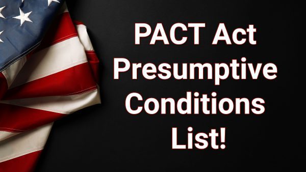 The PACT Act Presumptive Conditions List