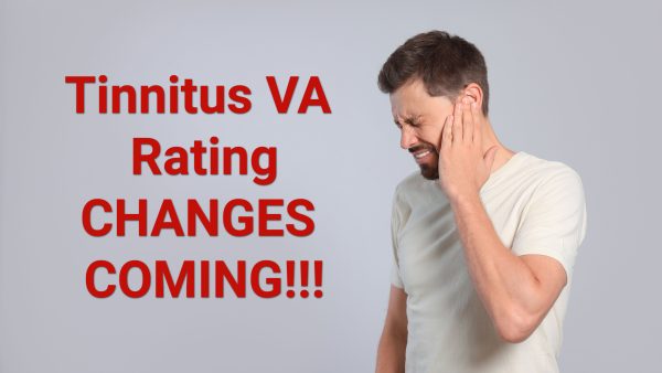 VA Tinnitus Rating Increase Are Changes Coming