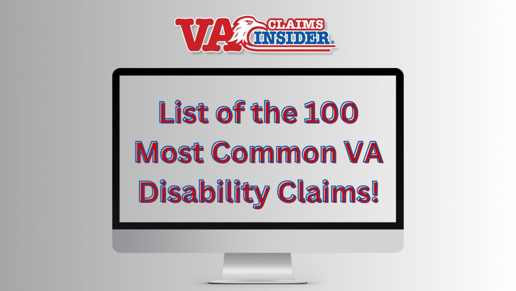 List of the 100 Most Common VA Disability Claims