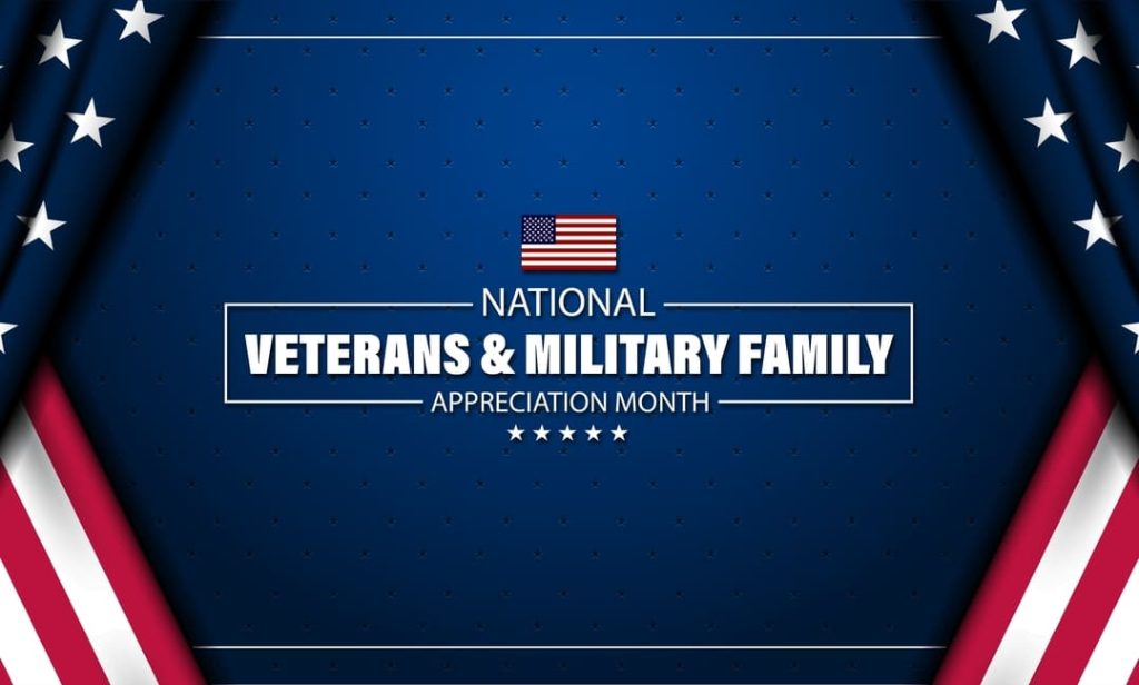NATIONAL VETERANS AND MILITARY FAMILIES MONTH.