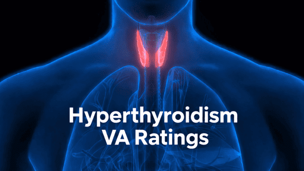HYPERTHYROIDISM VA RATING.