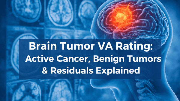 BRAIN TUMOR VA RATING.