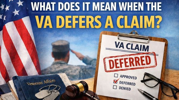 What does it mean when the VA defers a claim?