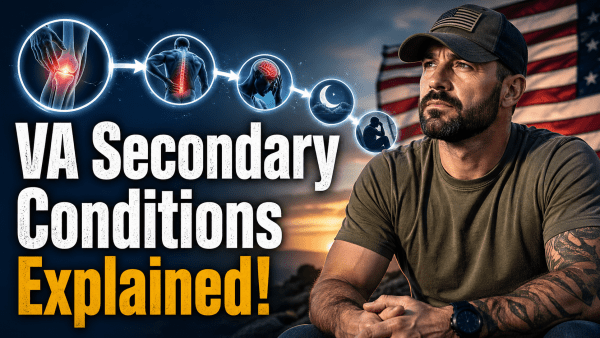 VA Secondary Conditions Explained