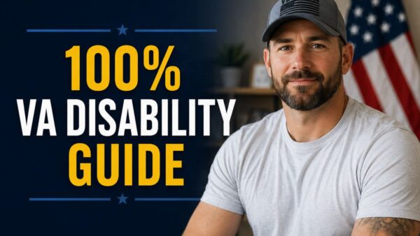 100 PERCENT VA DISABILITY GUIDE