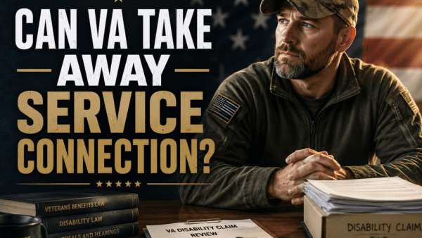 Can VA Take Away Service Connection