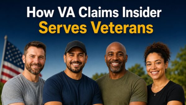 HOW VA CLAIMS INSIDER SERVES VETERANS