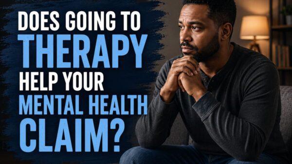 THERAPY AND VA MENTAL HEALTH CLAIMS