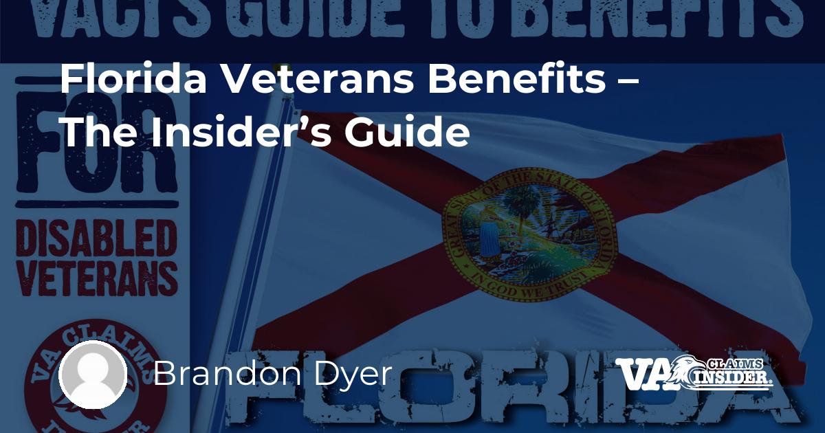 Florida Veterans Benefits The Insider's Guide