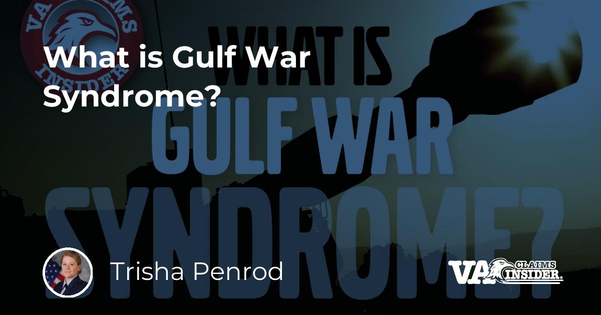 What Is Gulf War Syndrome