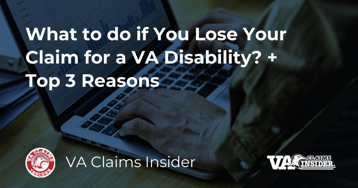 What to do if You Lose Your Claim for a VA Disability? | Plus 3 Reasons ...