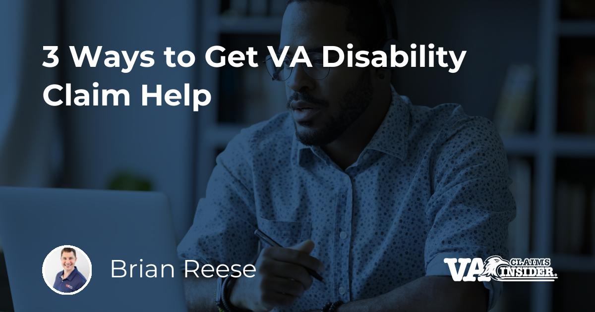 3 Ways To Get Va Disability Claim Help