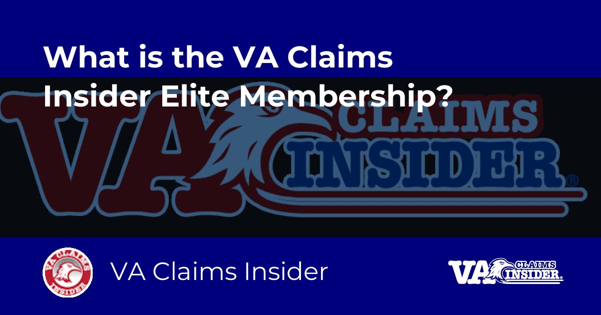 What is the VA Claims Insider Elite Membership?