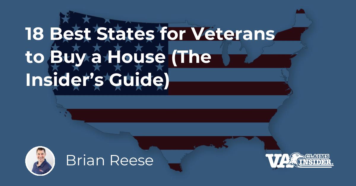 18 Best States for Veterans to Buy a House (The Insider’s Guide)