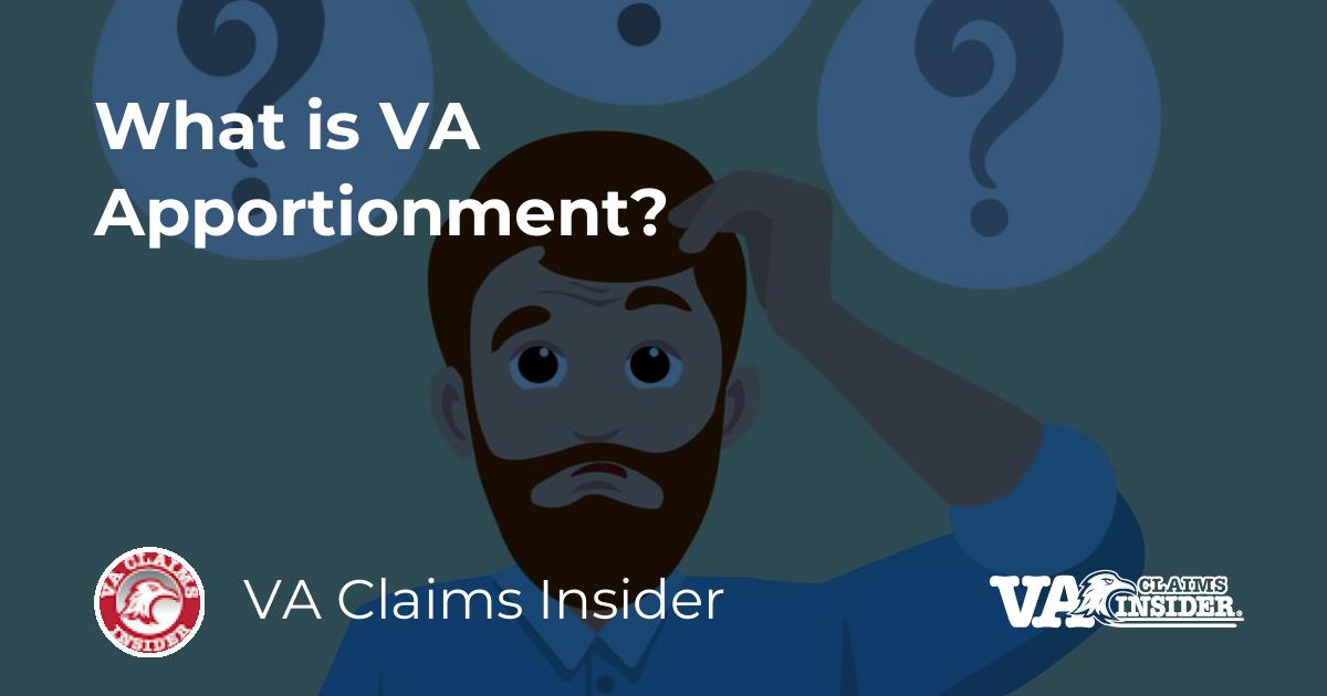 What is VA Apportionment? (2024 Quick Guide)