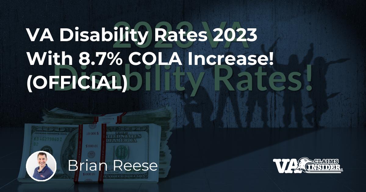 VA Disability Rates 2023 With 8.7 COLA Increase! (OFFICIAL)