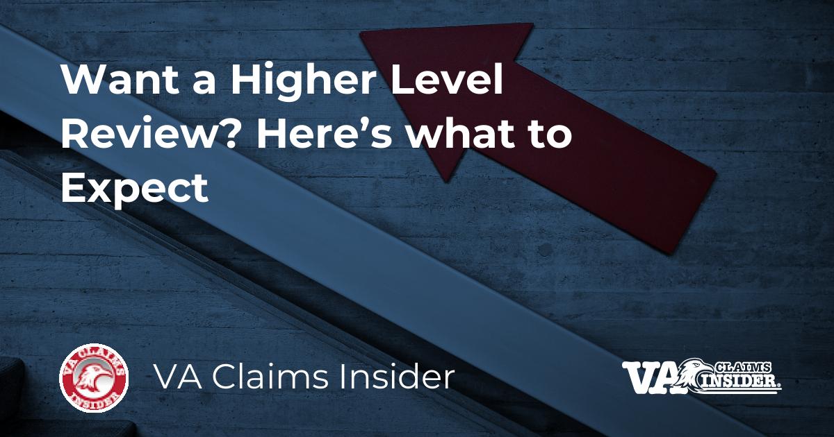 Want a Higher Level Review? Here's what to Expect