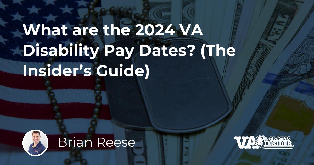 What are the 2024 VA Disability Pay Dates? (The Insider's Guide)