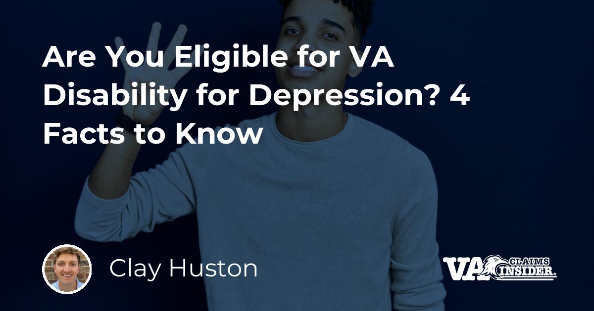 Are You Eligible For VA Disability For Depression 4 Facts To Know