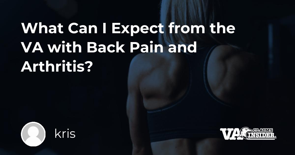 What Can I Expect From The Va With Back Pain And Arthritis