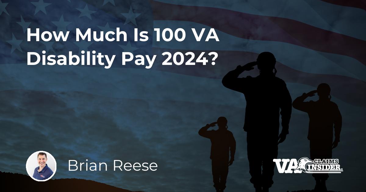 How Much Is 100 VA Disability Pay 2024?