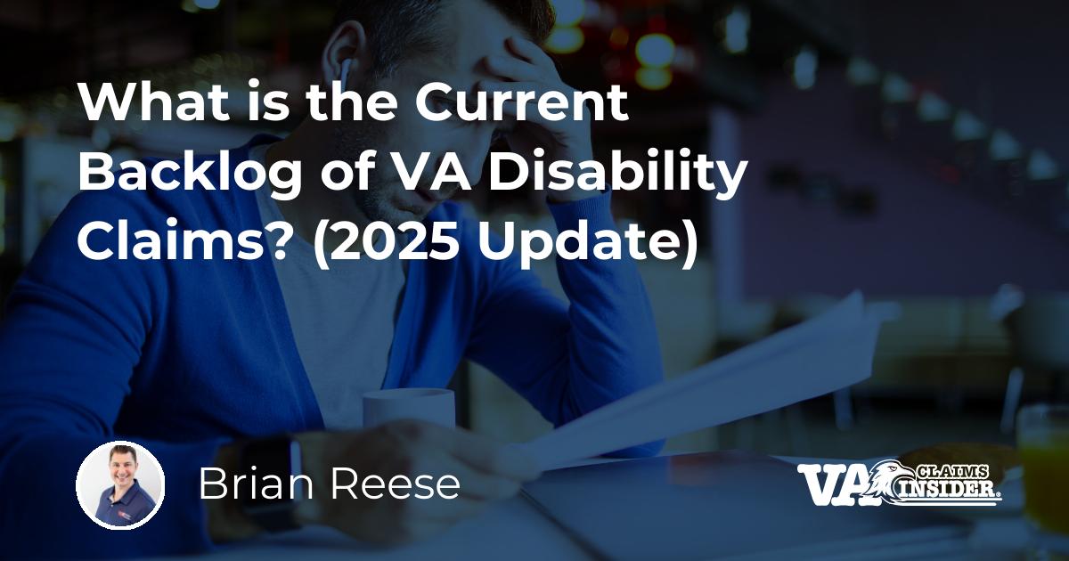 What is the Current Backlog of VA Disability Claims? (2025 Update)