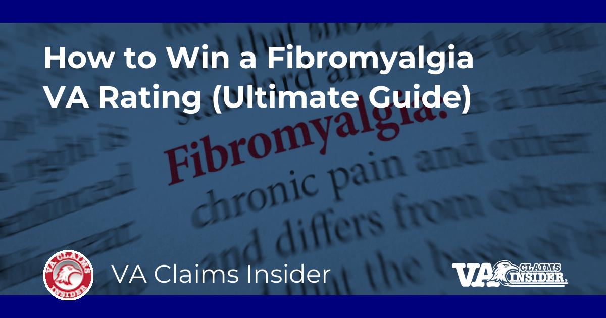 How To Win A Fibromyalgia Va Rating Ultimate Guide