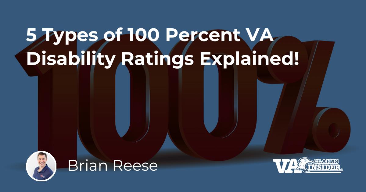 5 Types of 100 Percent VA Disability Ratings Explained!