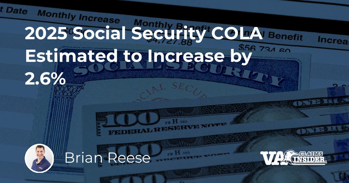 2025 Social Security COLA Estimated to Increase by 2.6