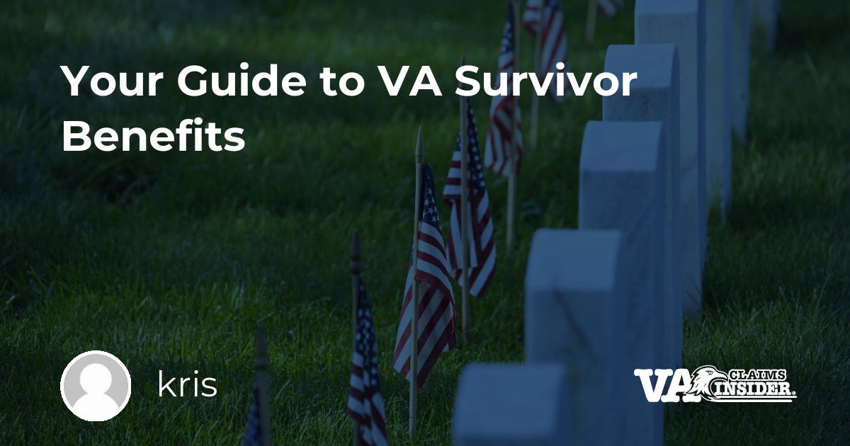 Your 1 Guide to VA Survivor Benefits VA Claim Insider