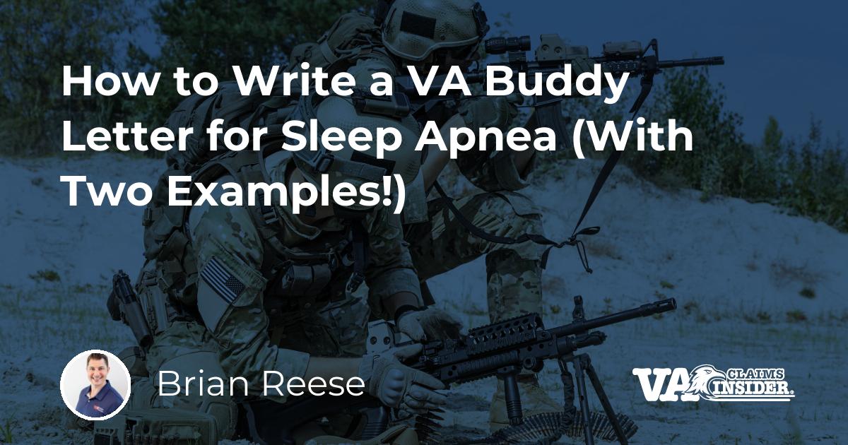 How to Write a VA Buddy Letter for Sleep Apnea (With Two Examples!)